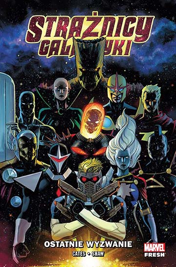 Strażnicy Galaktyki tom 1: Ostatnie wyzwanie okładka