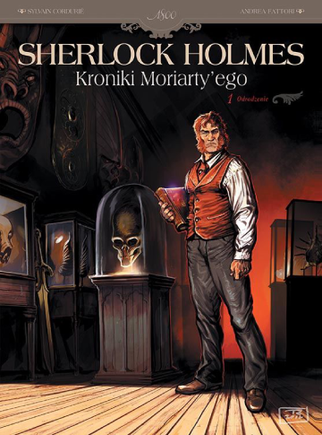 Sherlock Holmes Kroniki Moriarty’ego tom 1 okładka