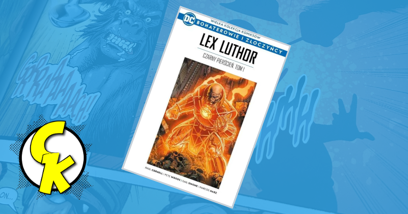 Lex Luthor: Czarny Pierścień Tom 1