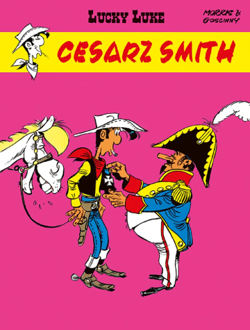 Lucky Luke tom 45: Cesarz Smith okładka