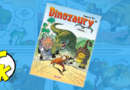 Dinozaury w komiksie tom 1 recenzja