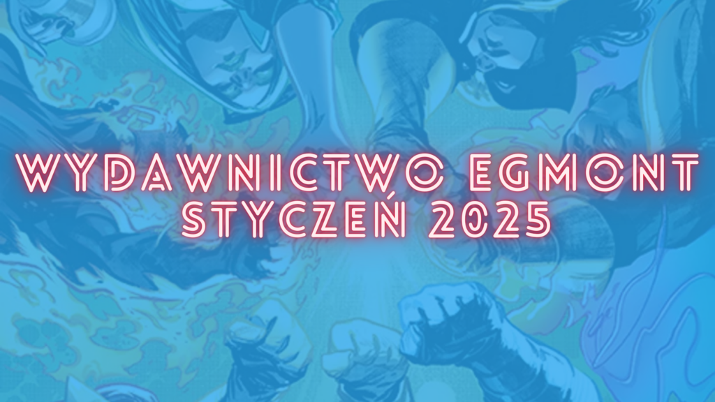 Zapowiedzi Story House Egmont na styczeń 2025