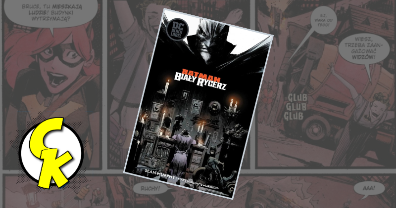 Batman Biały Rycerz recenzja