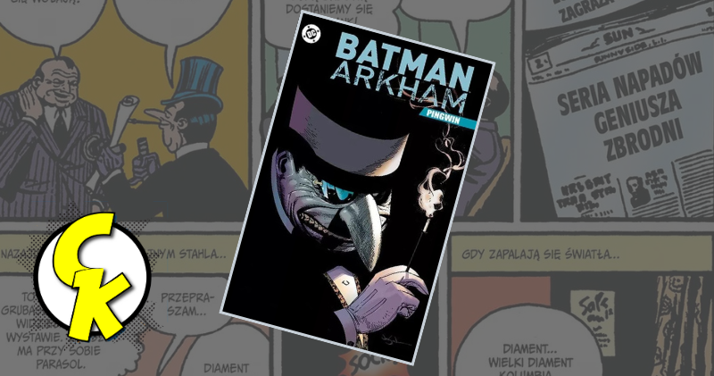 Batman Arkham: Pingwin recenzja