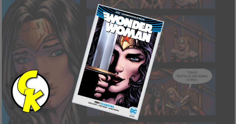 Wonder Woman Tom 1: Kłamstwa recenzja