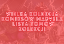 Wielka Kolekcja Komiksów Marvela - lista tomów