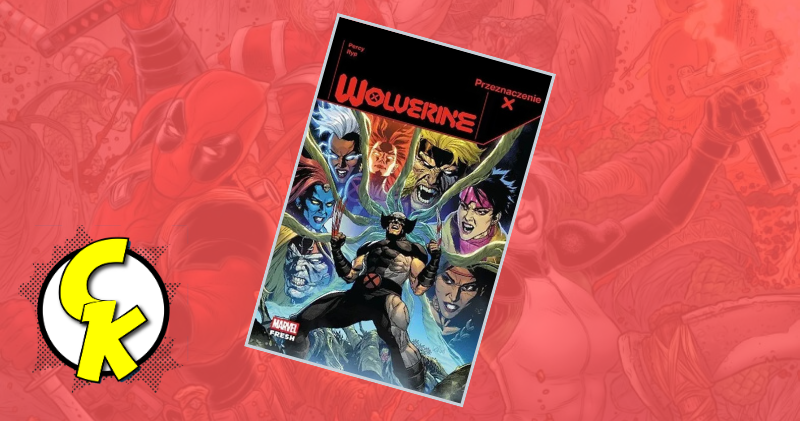 Przeznaczenie X - Wolverine tom 2
