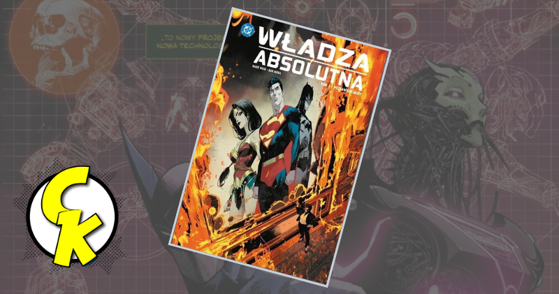 Władza absolutna Tom 1: Pozbawieni mocy recenzja