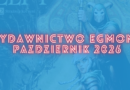 Zapowiedzi Story House Egmont na październik 2026